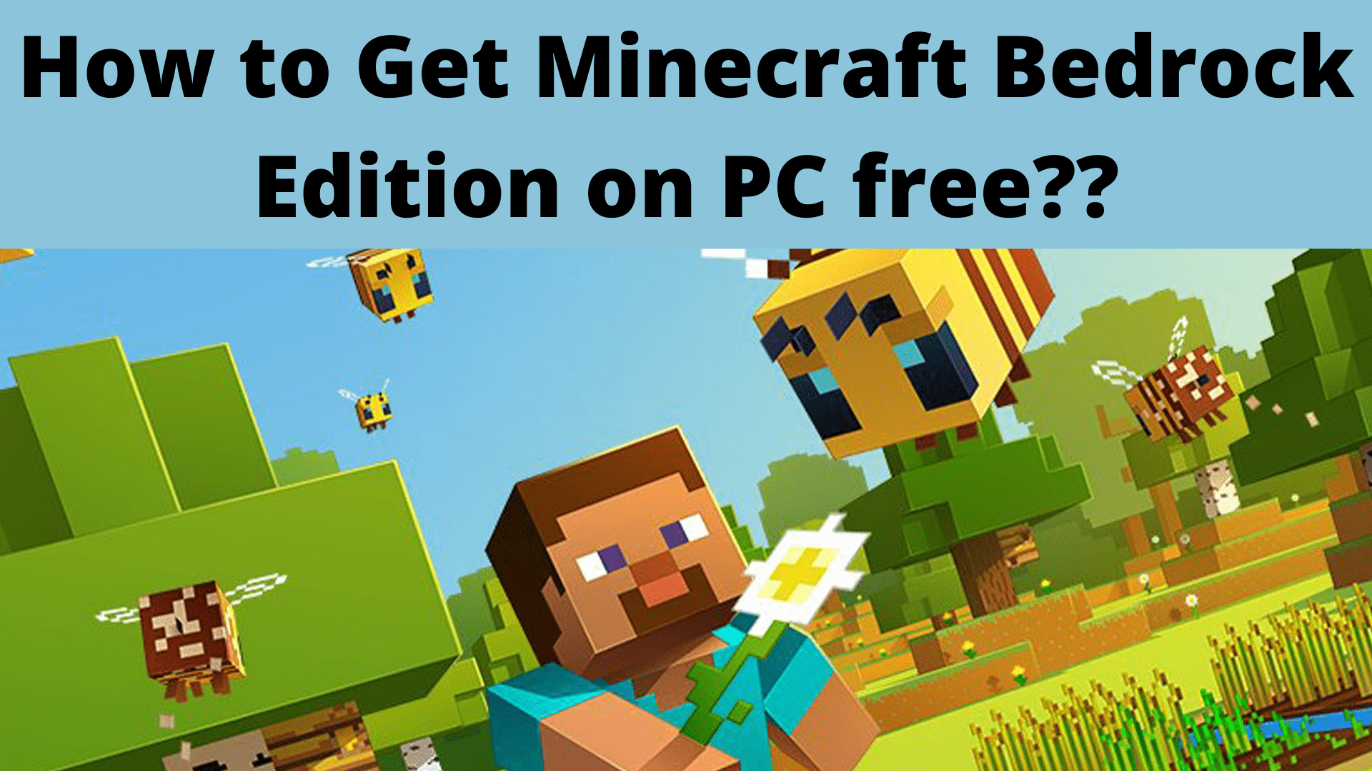 How to Get Minecraft Bedrock Edition on PC free__