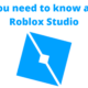All you need to know about Roblox Studio