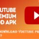 Download YouTube Premium MOD APK For Androids