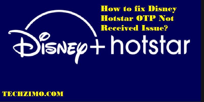 Disney Hotstar OTP Not Received