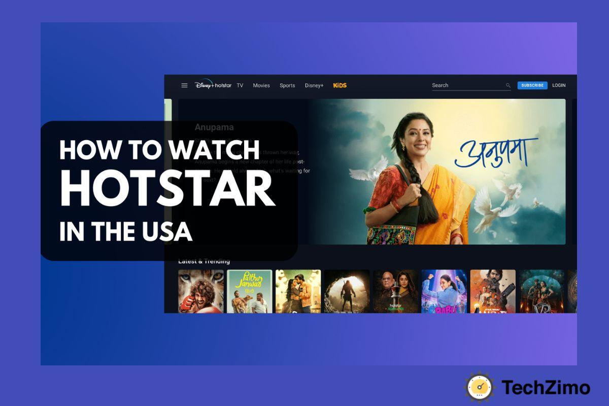 How to Watch Hotstar in USA Free