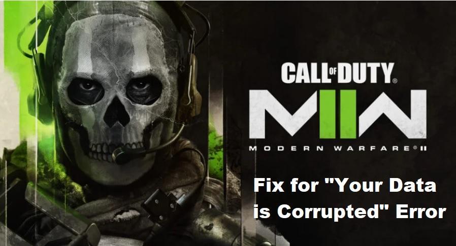 Modern Warfare 2 Data is Corrupted Error
