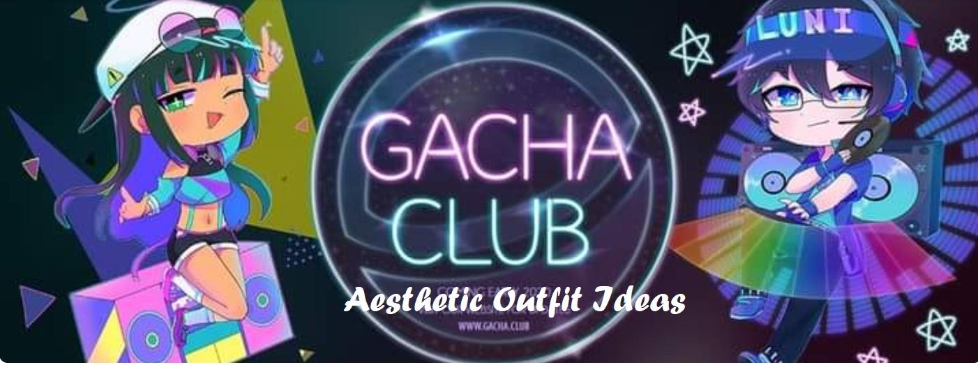 Aesthetic Gacha Club Outfits