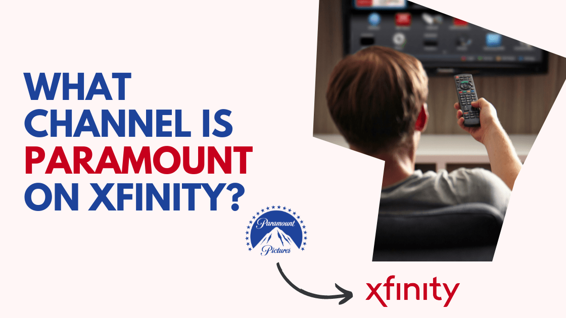 What channel is Paramount on Xfinity