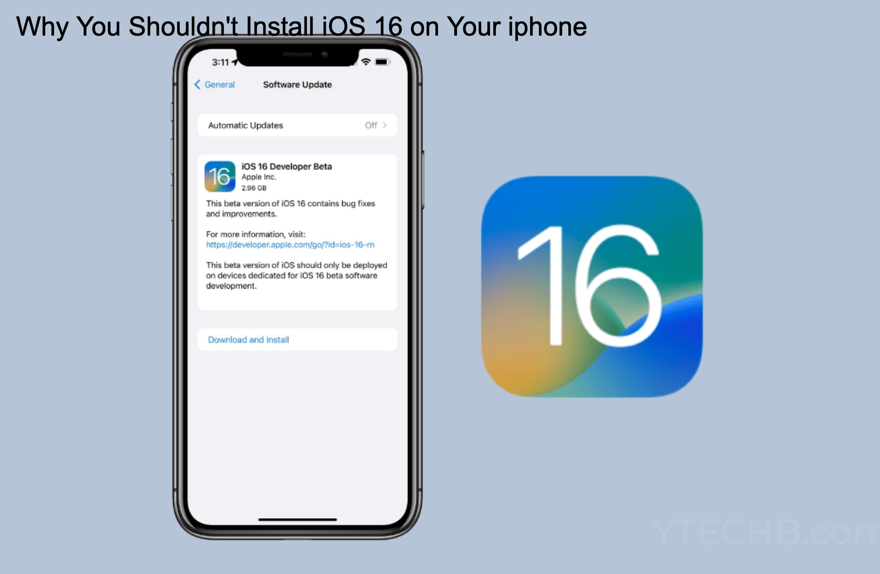 Why You Shouldn't Install iOS 16 on Your iphone