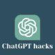 5 chatgpt hacks