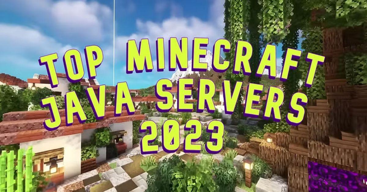 top 5 minecraft java servers of 2023