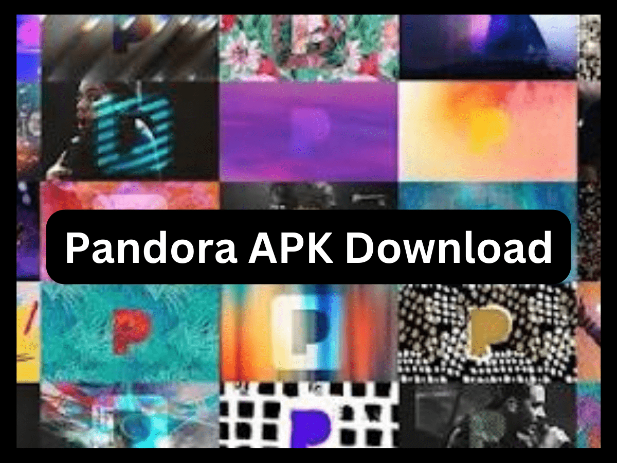Pandora APK Download