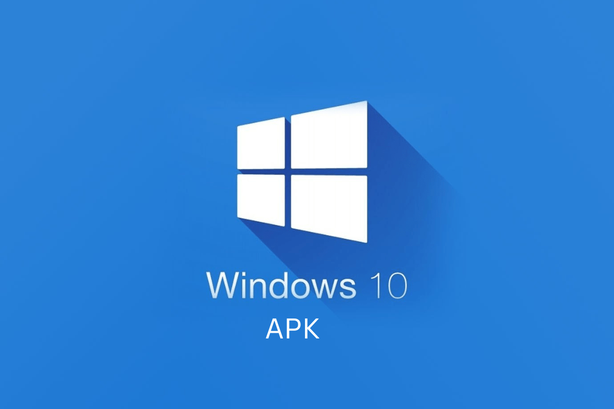 Windows 10 APK