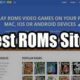 Safe ROM Download Sites 