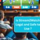 is Stream2Watch Legal and Safe to Use in 2025?